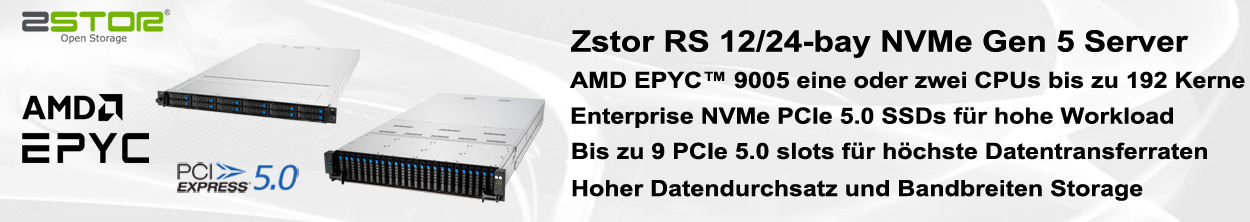 Zstor RS Serie NVMe Gen5 Server
